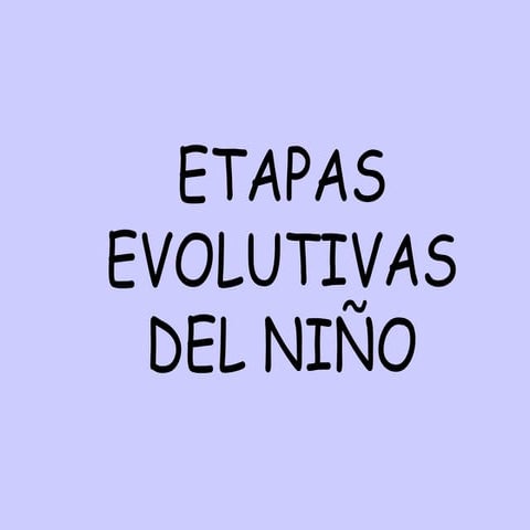 Etapas evolutivas