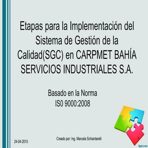 Etapas para implementar un SISTEMA DE GESTIÓN DE CALIDAD