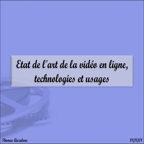 Etat De Lart De La VidéO En Ligne