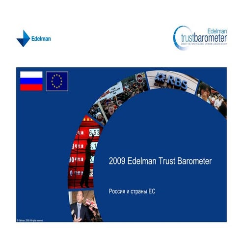 Edelman Trust Barometer'09, Russia