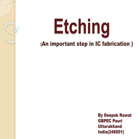 Etching
