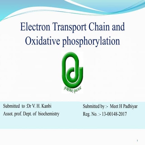 Electron Transport Chain and oxidative phosphorylation @meetpadhiyar