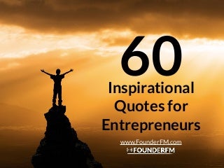 (Asia Tech Podcast) 60 Inspiring Quotes for Entrepreneurs 
