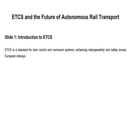ETCS Autonomous Future and why it matters