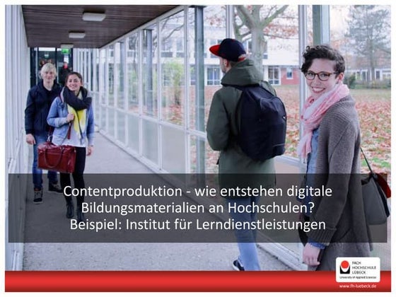 Contentproduktion - wie entstehen digitale Bildungsmaterialien an Hochschulen...