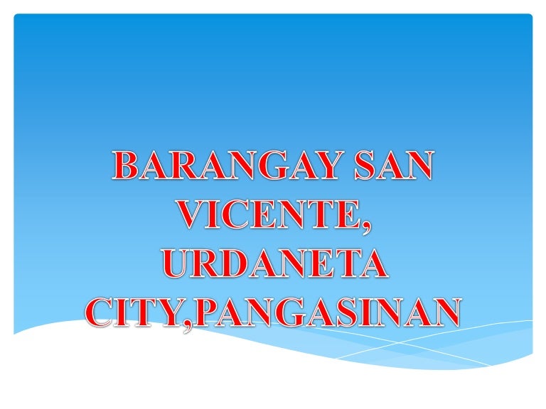 San Vicente Urdaneta City Pangasinan Map San Vicente Urdaneta City Pangasinan