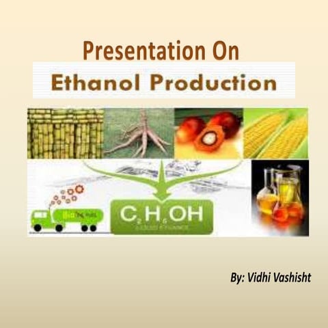 Ethanol production