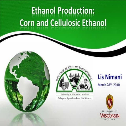 Corn and Lignocellulosic Ethanol Production Processes