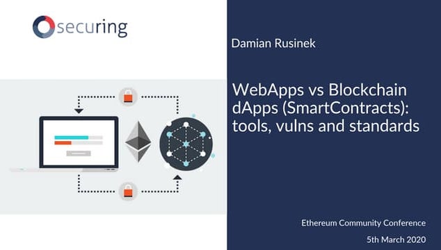 WebApps vs Blockchain dApps (SmartContracts): tools, vulns and standards