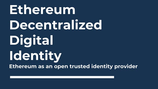 EthCC 2018 - Decentralized Digital Identity on Ethereum