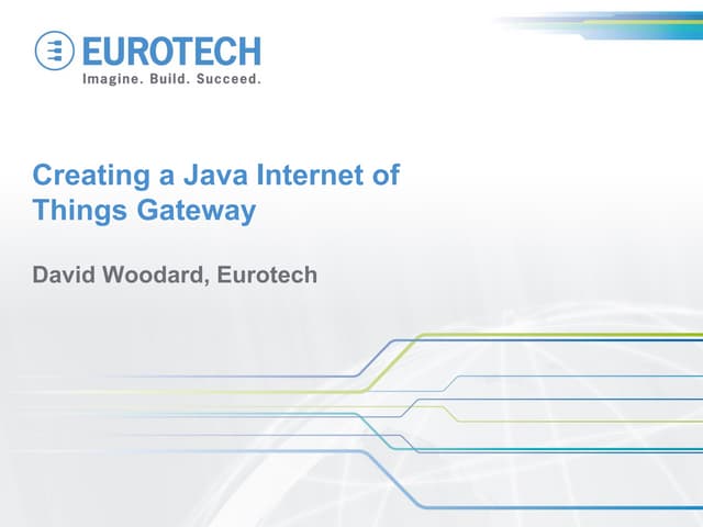 Creating a Java Internet of Things Gateway