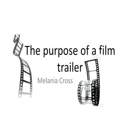 E:\The Purpose Of A Film Trailer
