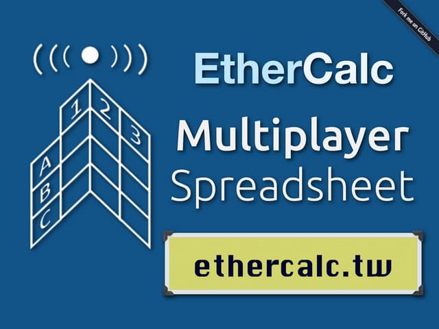 EtherCalc: Multiplayer Spreadsheet