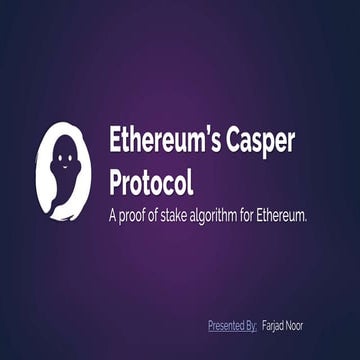 Ethereum Casper Protocol