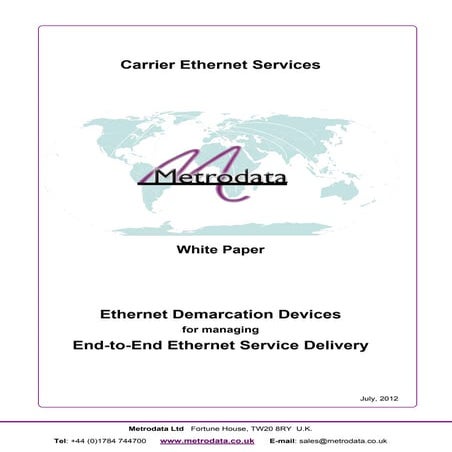 Ethernet Demarcation Devices for managing end to end Ethernet service delivery