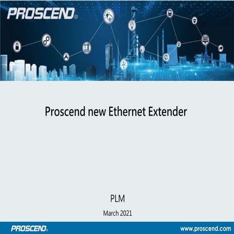 Proscend Ethernet Extender