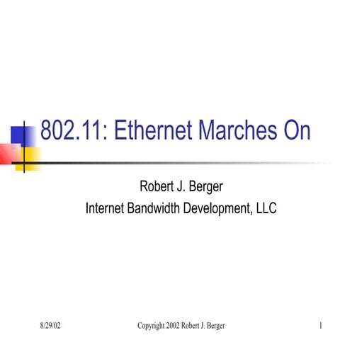 802.11: Ethernet Marches On