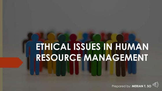 Ethical issues in human resource | PPT