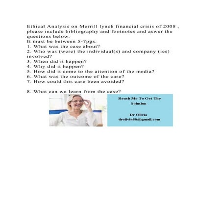 Ethical Analysis on Merrill lynch financial crisis of 2008 , please .docx