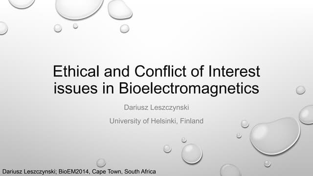 Ethical and conflict of interest issues in bioelectromagnetics
