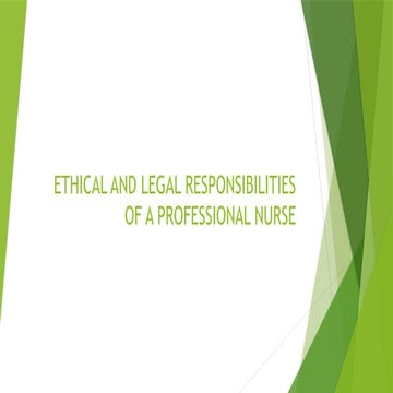 ETHICAL AND LEGAL RESPONSIBILITIES OF A PROFESSIONAL NURSE.pptx