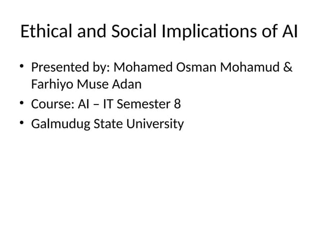 Ethical_and_Social_Implications_of_AI_Presentation.pptx