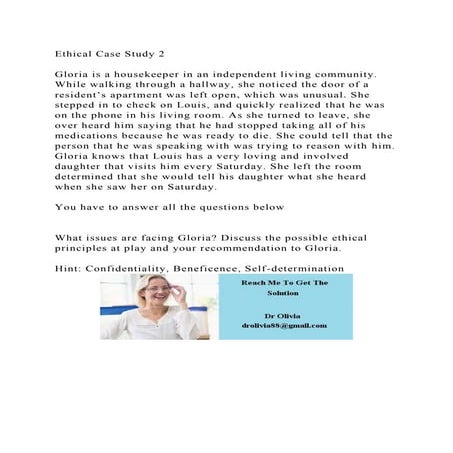 Ethical Case Study 2Gloria is a housekeeper in an independent li.docx