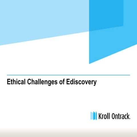 A Trial Lawyer's Approach to Ethical Problems in E-Discovery