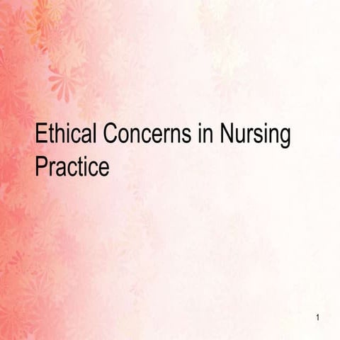 Ethical_Concerns_in_Nursing_Practice.ppt
