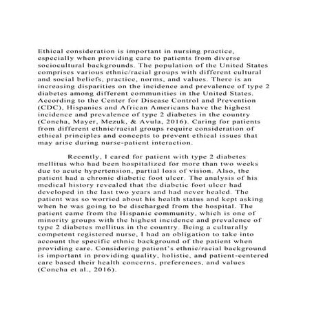 Ethical consideration is important in nursing practice, especial.docx