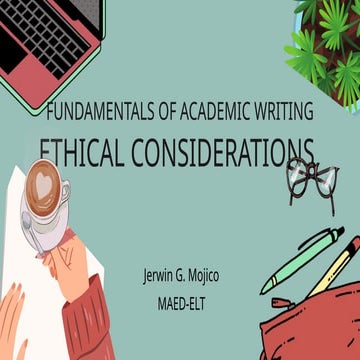 ETHICAL CONSIDERATIONS IN ACADEMIC WRITING.pptx