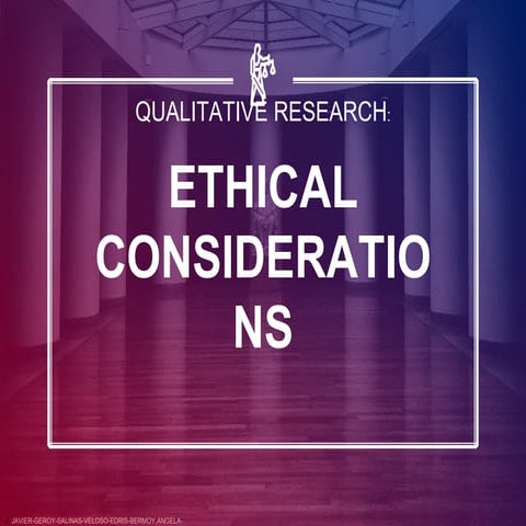 Ethical Considerations of a Qualitative Research 