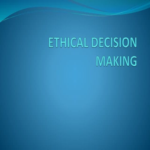 ethical decision making and ethical committee.pptx