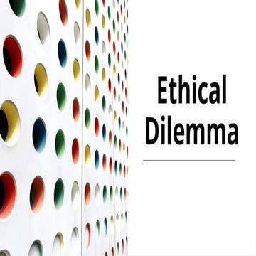 Ethical+Dilemma.pptx ldkhgkfdmbdfjbhdfjbmdfjb h