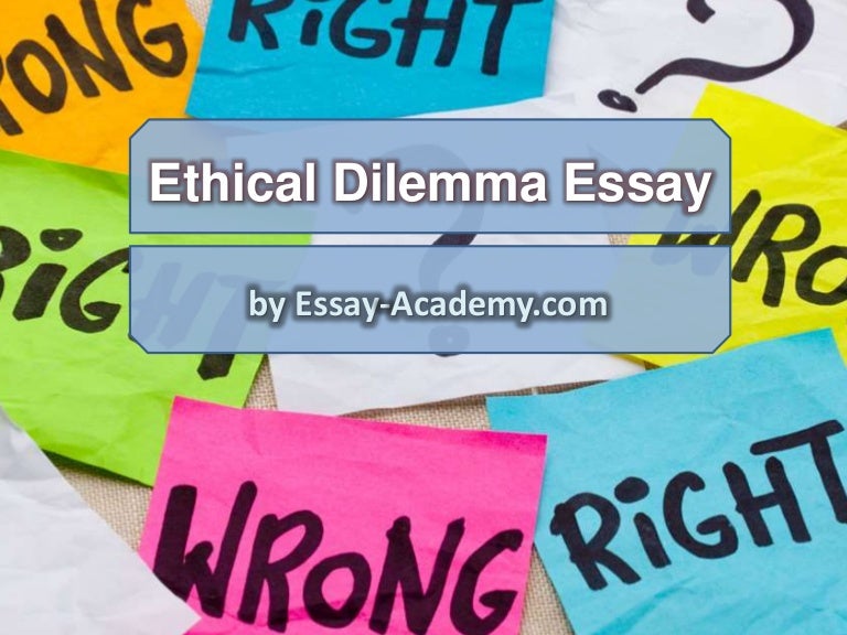 Are Essay Writing Services Ethical Dilemma : Are essay writing services ethical dilemma
