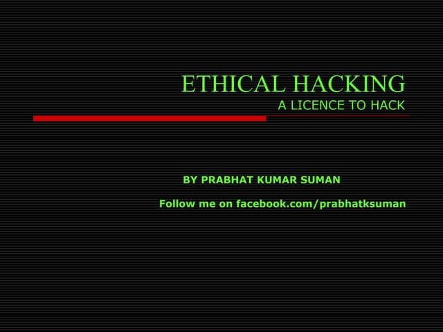 Ethical hacking