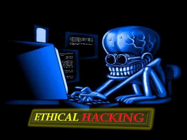 Ethical Hacking