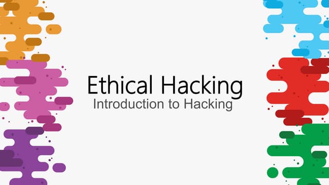 Ethical hacking   introduction to ethical hacking