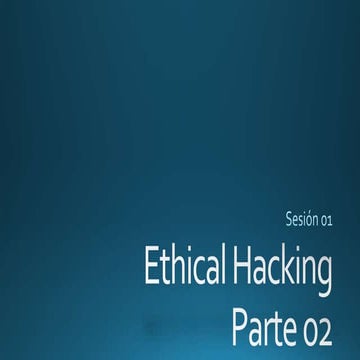 Ethical hacking 02
