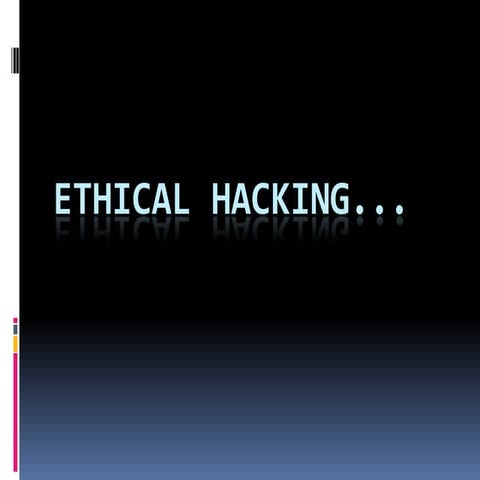 Ethical hacking11601031 (1)