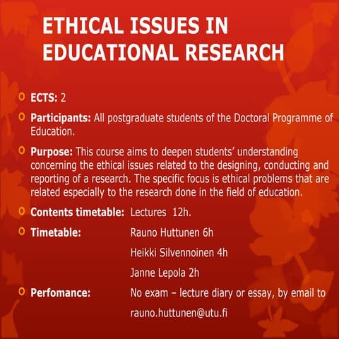 Ethical in Educational Research by Rauno Huttunen