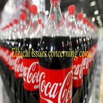 Ethical issues concerning coke