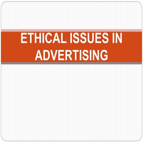 Ethical issues in advertising