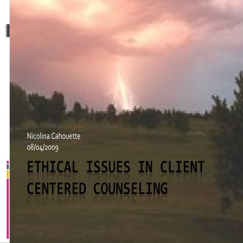 Ethical Issues In Client Centered Counseling