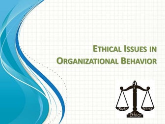 Ethical issues in organizational behavior