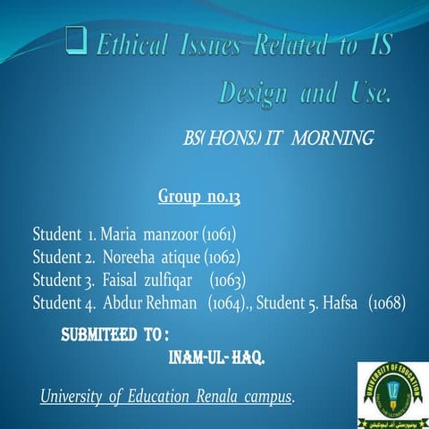 Ethical  issues  related  to  is  design  and its use