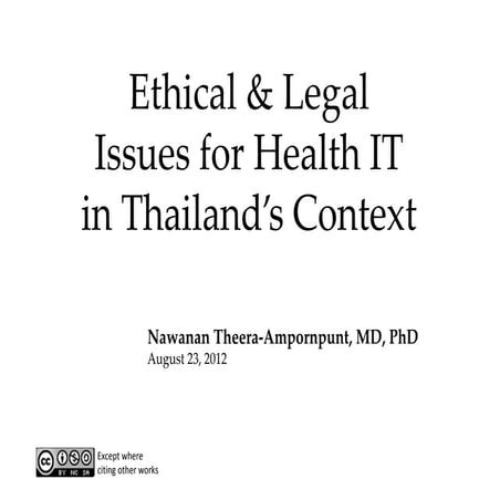 Ethical & Legal Issues for Health IT in Thailand's Context