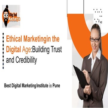 Ethical Marketing in the Digital Age Building Trust and Credibility ...