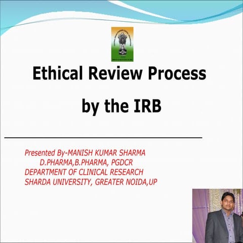 Ethical review process, mk sharma