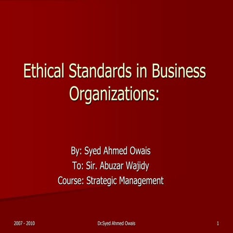 Ethical Standards in Business Organizations